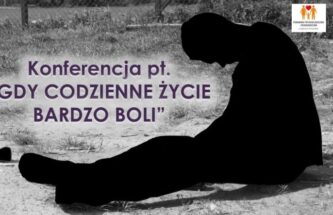 Przejdź do wpisu Podsumowanie konferencji Gdy codzienne życie bardzo boli, w ramach profilaktyki zdrowia psychicznego.